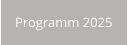 Programm 2025